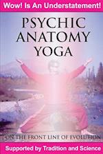 Psychic Anatomy Yoga