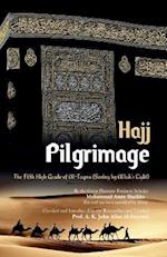 Pilgrimage "Hajj": The Fifth High Grade of Al-Taqwa 