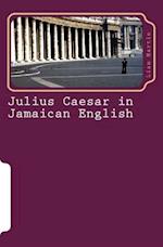 Julius Caesar in Jamaican English