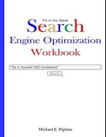 Fill in the Blank Search Engine Optimization Workbook: Do it Yourself SEO Guidebook 