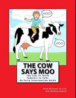 The Cow Says Moo