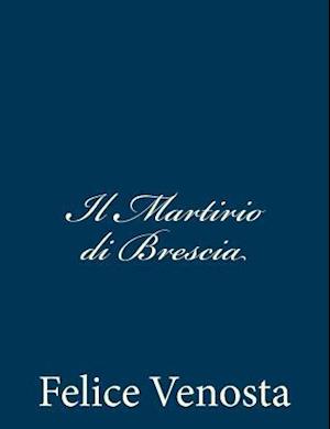 Il Martirio Di Brescia