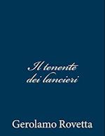 Il Tenente Dei Lancieri