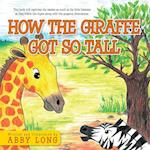 How the Giraffe Got so Tall