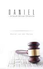 Daniel - a South African Chronicle