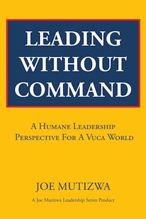 Leading Without Command