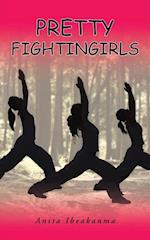 Pretty Fightingirls