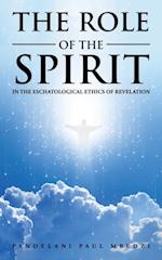Role of the Spirit in the Eschatological Ethics of Revelation