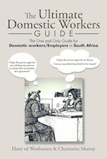 The Ultimate Domestic Workers Guide