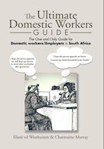 The Ultimate Domestic Workers Guide