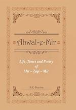 Life, Times and Poetry of Mir