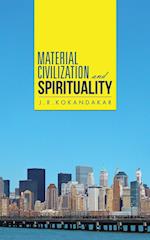 Material Civilization and Spirituality