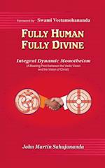 Fully Human- Fully Divine