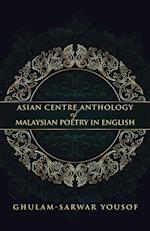 Asian Centre Anthology of Malaysian Poetry in English