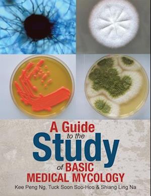 Guide to the Study of Basic Medical Mycology