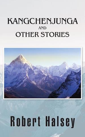 Kangchenjunga  and Other Stories