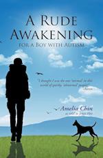 A Rude Awakening for a Boy with Autism