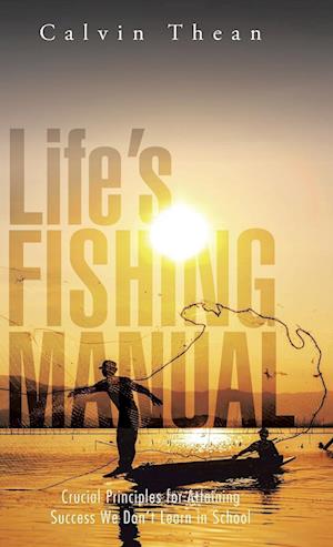 Life's Fishing Manual