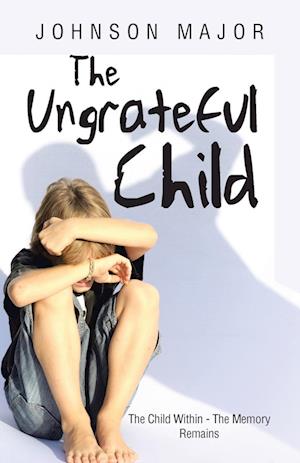 The Ungrateful Child