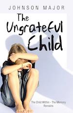 The Ungrateful Child