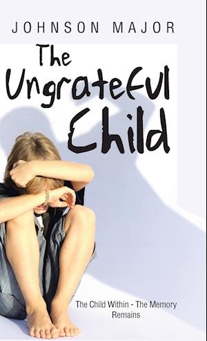 The Ungrateful Child