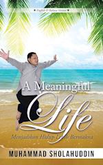 A Meaningful Life