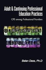 Adult & Continuing Professional Education Practices