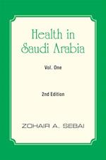 Health in Saudi Arabia Vol. One