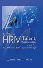 The Chain of HRM Talent In the Organizations - Part 1