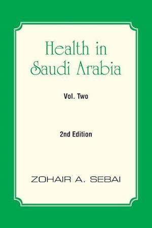 Health in Saudi Arabia Volume Two