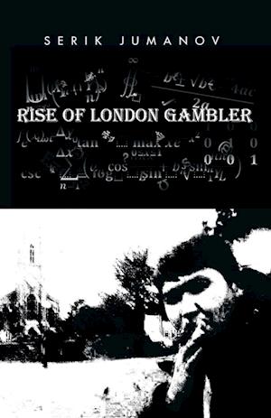 Rise of London Gambler