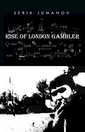 Rise of London Gambler