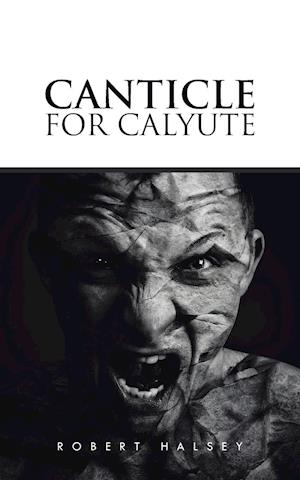 Canticle for Calyute