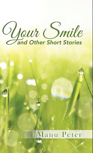 Your Smile and Other Short Stories