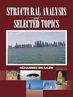 STRUCTURAL ANALYSIS & SELECTED TOPICS