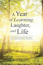 A Year of Learning, Laughter, and Life