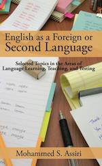 English as a Foreign or Second Language