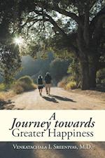 Journey Towards Greater Happiness