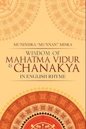 Wisdom of Mahatma Vidur & Chanakya