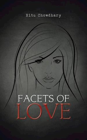 Facets of Love