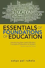 ESSENTIALS OF FOUNDATIONS OF EDUCATION