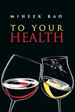 To Your Health