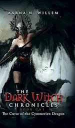 The Dark Witch Chronicles Book One