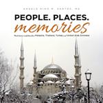 People. Places. Memories