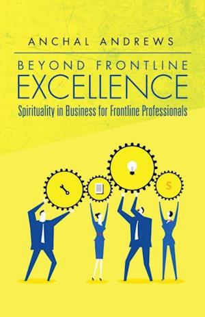 Beyond Frontline Excellence