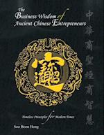 The Business Wisdom of Ancient Chinese Entrepreneurs