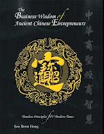 Business Wisdom of Ancient Chinese Entrepreneurs