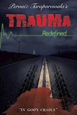 Trauma Redefined