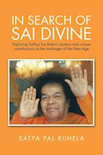 IN SEARCH OF SAI DIVINE