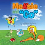 Meksie and "Co"